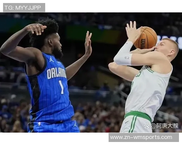 凯尔特人对决魔术精彩赛事回顾与分析展望未来对抗策略